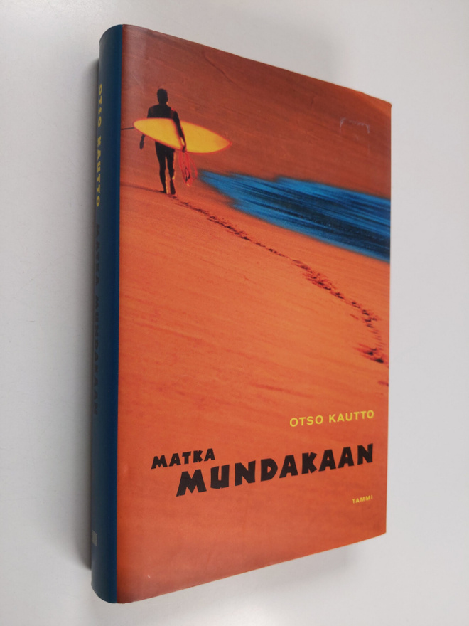 Otso Kautto : Matka Mundakaan
