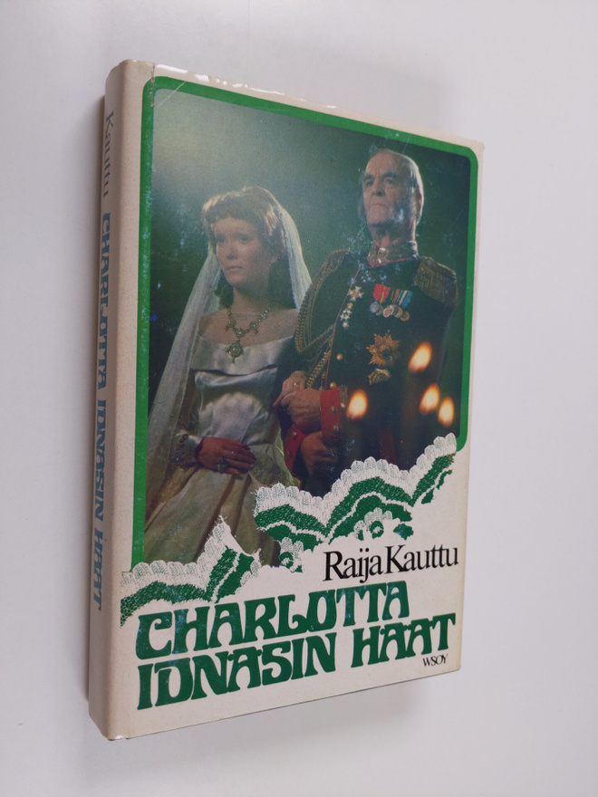 Raija Kauttu : Charlotta Idnäsin häät