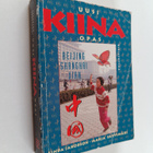 Linda Jakobson : Uusi Kiina-opas : Beijing - Shanghai - Xian - pikkukuva 1