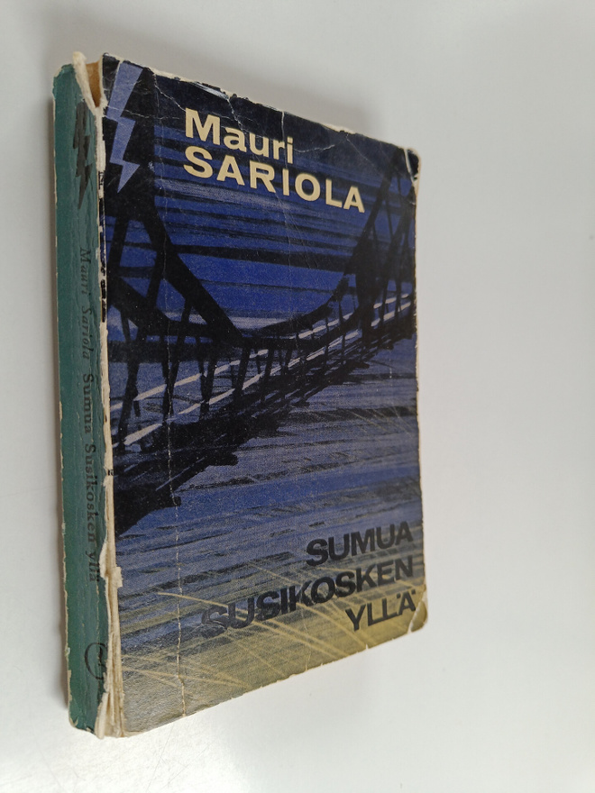 Mauri Sariola : Sumua Susikosken yllä