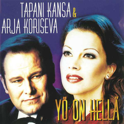 Tapani Kansa & Arja Koriseva - Yö On Hellä (CD) HYVÄ KUNTO!!
