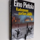 Eino Pietola : Kadonneen partion jäljillä : sissiromaani ... - pikkukuva 1