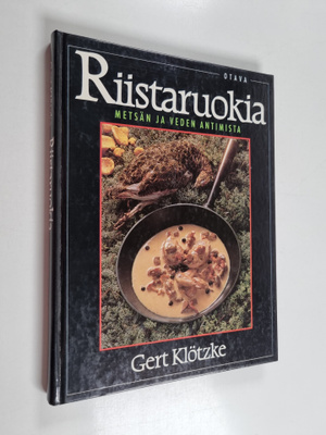 Gert Klötzke : Riistaruokia metsän ja veden antimista