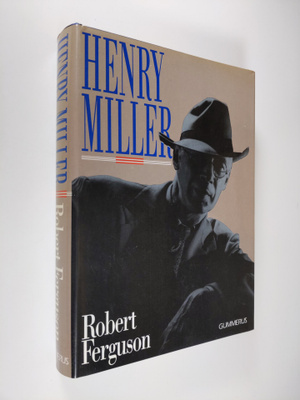 Robert Ferguson : Henry Miller