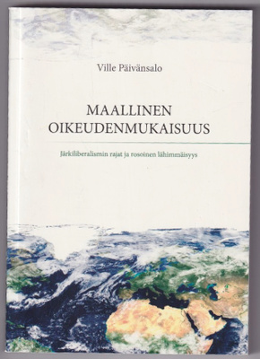 Ville Päivänsalo: Maallinen oikeudenmukaisuus