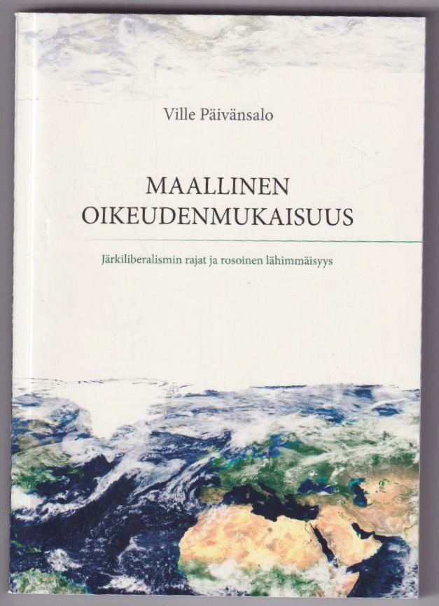 Ville Päivänsalo: Maallinen oikeudenmukaisuus