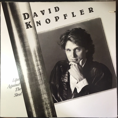 David Knopfler - Lips Against The Steel LP