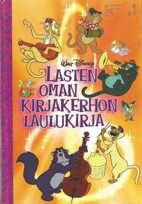 Lasten oman kirjakerhon laulukirja - Disney