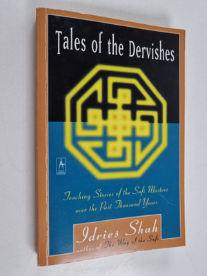 Idries Shah : Tales of the Dervishes - Teaching Stories o...