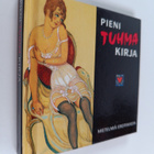 Pieni tuhma kirja : mietelmiä erotiikasta - pikkukuva 1