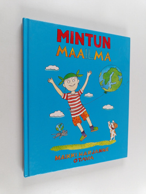 Maikki Harjanne : Mintun maailma