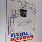 Ermei Kanninen : Kirjeitä sodastani : koulupojasta rintam... - pikkukuva 1
