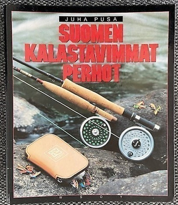 Pusa Juha : Suomen kalastavimmat perhot