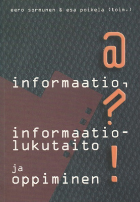 Eero Sormunen (toim.):  Informaatio, informaatiolukutaito