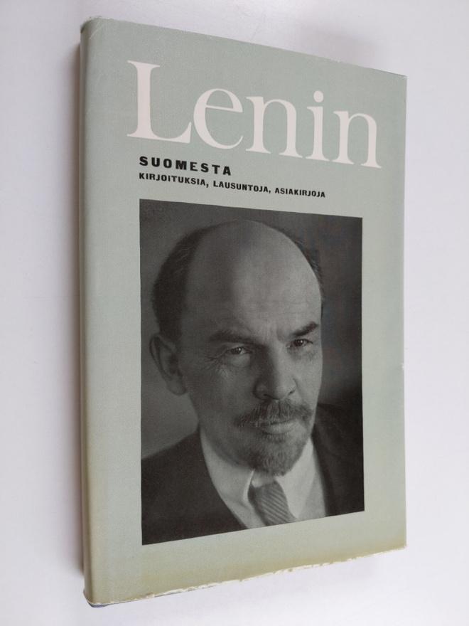 V. I. Lenin : Suomesta : kirjoituksia, lausuntoja, asiaki...