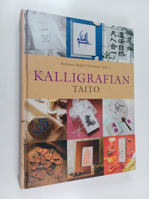 Kalligrafian taito : eri kirjoitusjärjestelmien taitajat ...