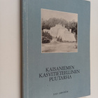 Juha Lemström : Kaisaniemen kasvitieteellinen puutarha - pikkukuva 1