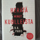 B. A. Paris : Herätä minut kuolleista - pikkukuva 1