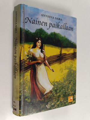 Anniina Sara : Nainen paikallaan