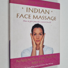 Narendra Mehta ym. : The Art of Indian Face Massage - pikkukuva 1