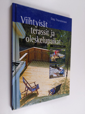 Dag Thorstensen : Viihtyisät terassit ja oleskelupaikat