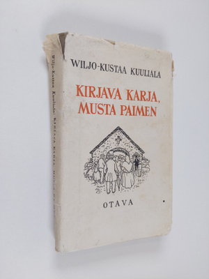 Wiljo-Kustaa Kuuliala : Kirjava karja, musta paimen