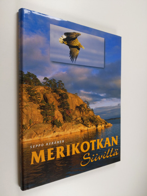 Seppo Keränen : Merikotkan siivillä (signeerattu, tekijän...