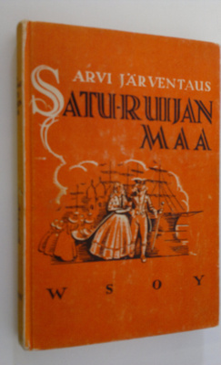 Arvi Järventaus : Satu-Ruijan maa