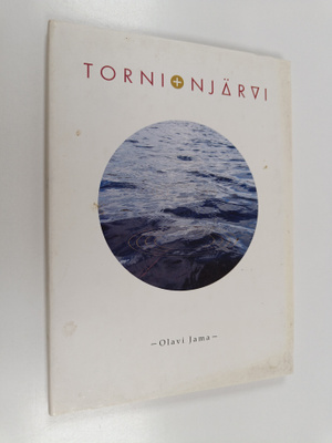 Olavi Jama : Tornionjärvi