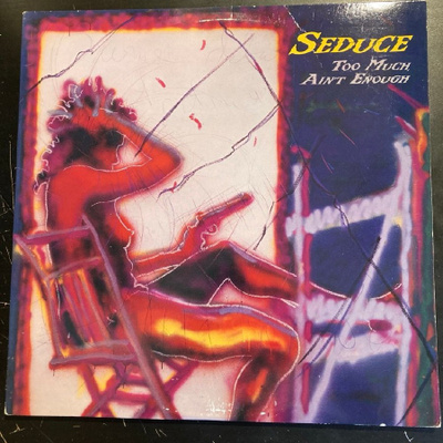 Seduce - Too Much Ain't Enough (US/1988) LP