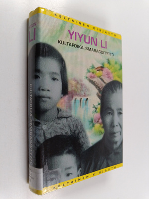 Yiyun Li : Kultapoika, smaragdityttö