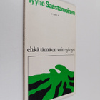 Tyyne Saastamoinen : Ehkä tämä on vain syksyä : runoja - pikkukuva 1