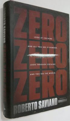 Roberto Saviano : ZeroZeroZero