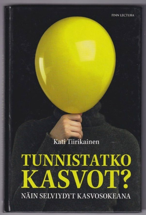 Kati Tiirikainen: Tunnistatko kasvot?