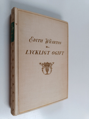 Edith Wharton : Lyckligt ogift - Roman