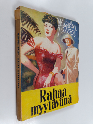 Marton Taiga : Rahaa myytävänä : tarina kyykäärmeen talosta