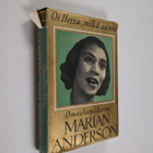Marian Anderson : Oi Herra, mikä aamu : omaelämäkerta - pikkukuva 1