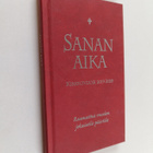 Sanan aika : Raamattua vuoden jokaiselle päivälle : kirkk... - pikkukuva 1