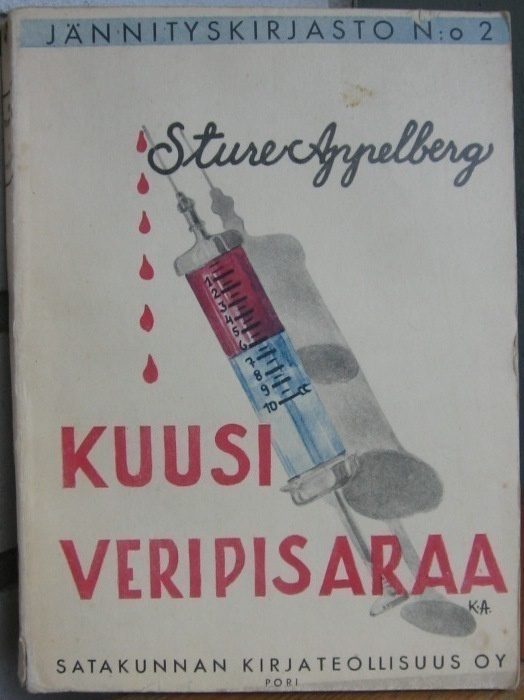 Sture Appelberg: Kuusi veripisaraa. 229 s.