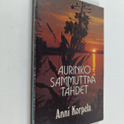 Anni Korpela : Aurinko sammuttaa tähdet : runoja - pikkukuva 1