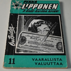 Pekka Lipponen & Kalle-Kustaa Korkki 11 Vaarallista valuutta - pikkukuva 1