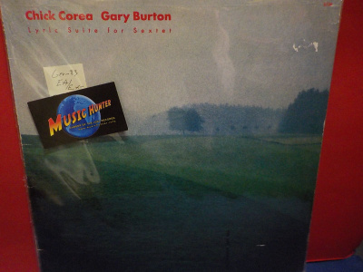 CHICK COREA / GARY BURTON - LYRIC SUITE FOR SEXTET EX+/EX-LP