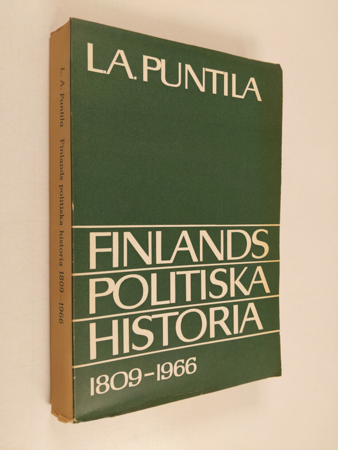 L. A. Puntila : Finlands politiska historia 1809-1919