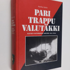 Markku Vainio : Pari trappu valutäkki : Rauman patteristo... - pikkukuva 1
