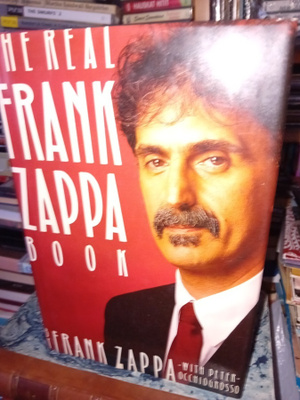 Zappa : The real Frank Zappa book ( SIS POSTIKULU ]