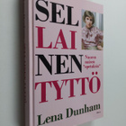 Lena Dunham : Sellainen tyttö : nuoren naisen opetuksia - pikkukuva 1