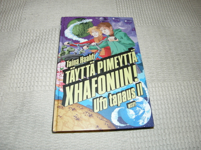 Taina Haahti Täyttä pimeyttä Xhafoniin!