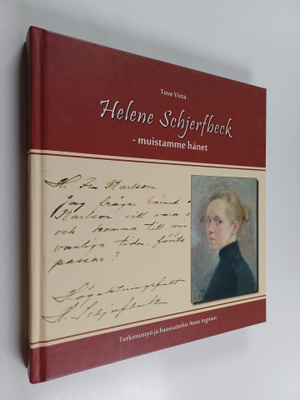 Tove Virta : Helene Schjerfbeck : muistamme hänet