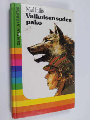 Mel Ellis : Valkoisen suden pako