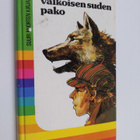 Mel Ellis : Valkoisen suden pako - pikkukuva 1
